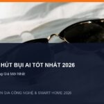 Top 5 Robot Hút Bụi AI Tốt Nhất 2026: Đánh Giá Chi Tiết & Bảng Giá Mới Nhất